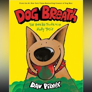 Dog Breath: The Horrible Trouble with Hally Tosis Toddler / Kids Book
